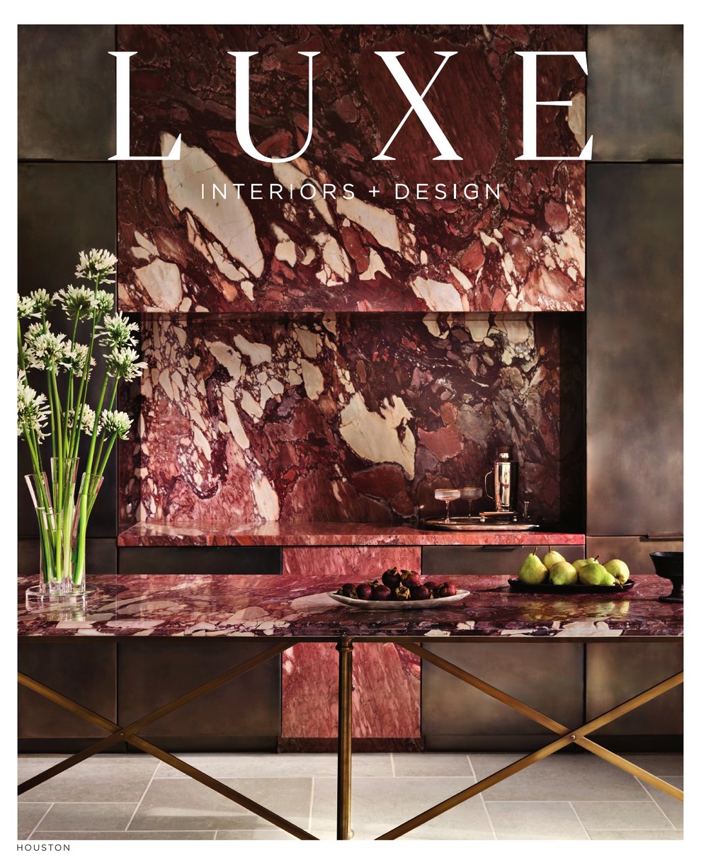 Luxe Interiors + Design Houston cover featuring the Tiel Way marble kitchen by David James Custom Builder